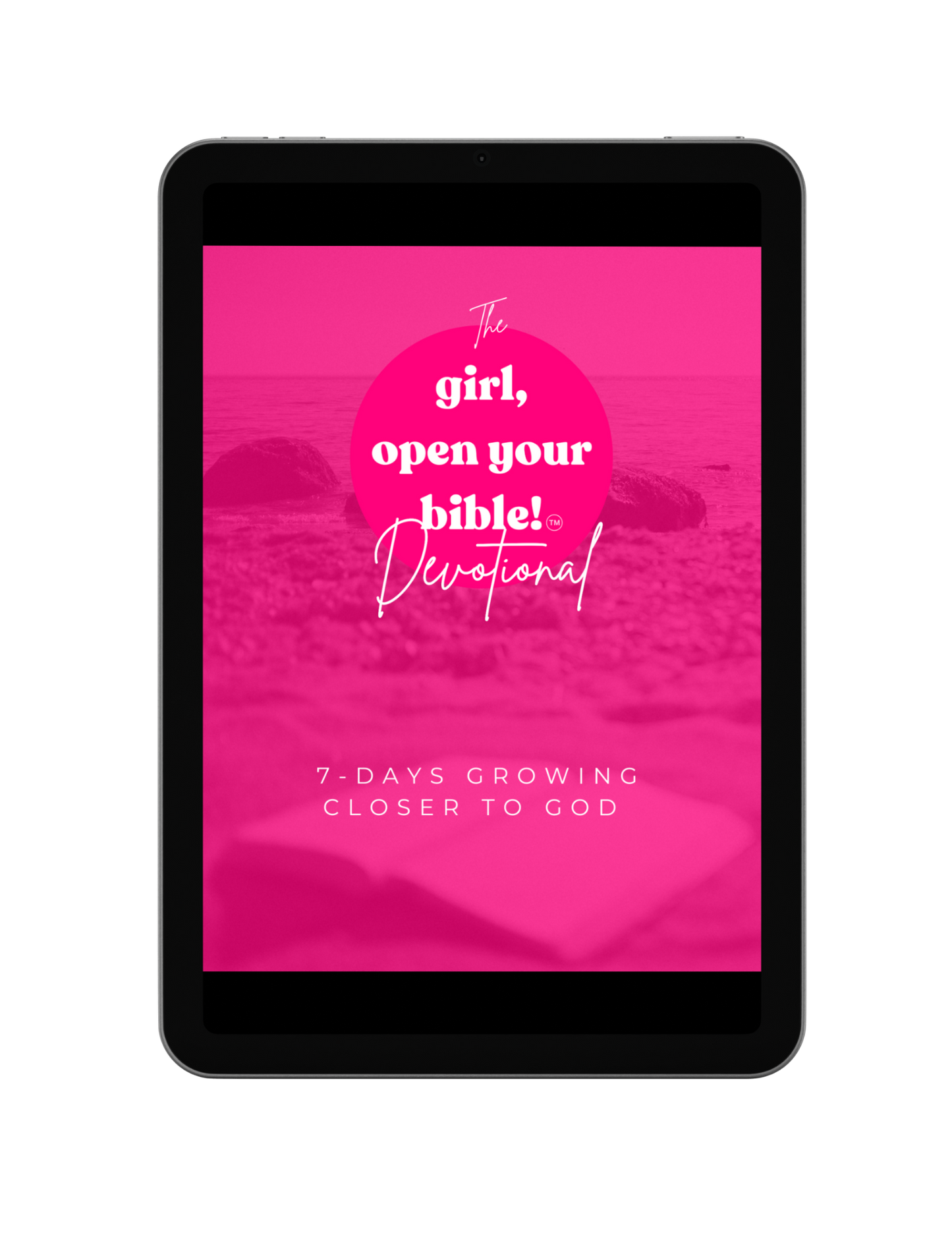 girl, grow closer to God in 7 days!